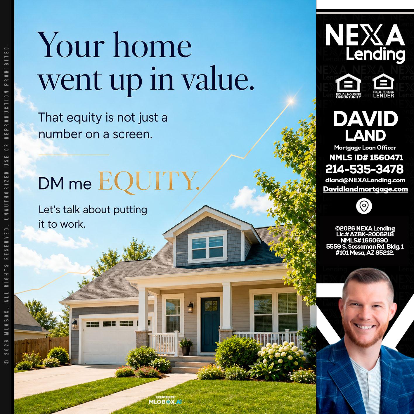 YOUR HOME - David Land -Mortgage Loan Officer