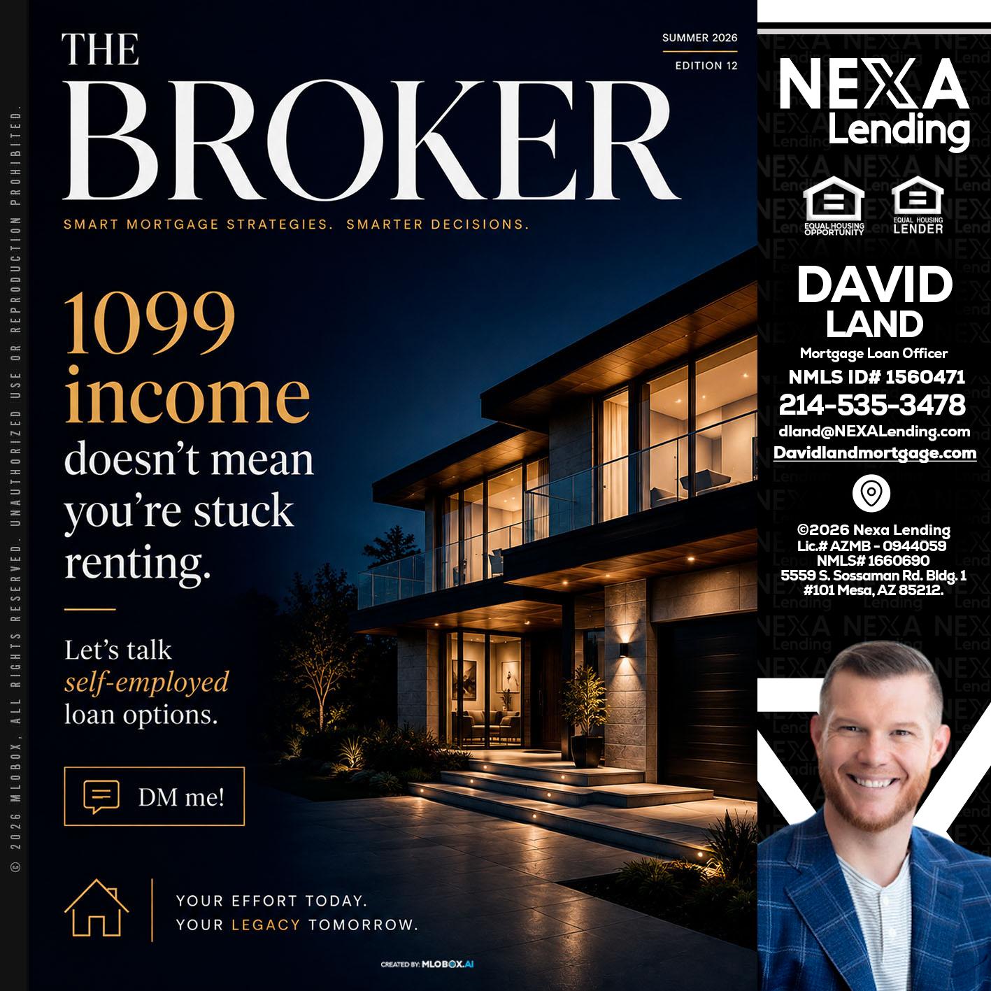 THE BROKER - David Land -Mortgage Loan Officer
