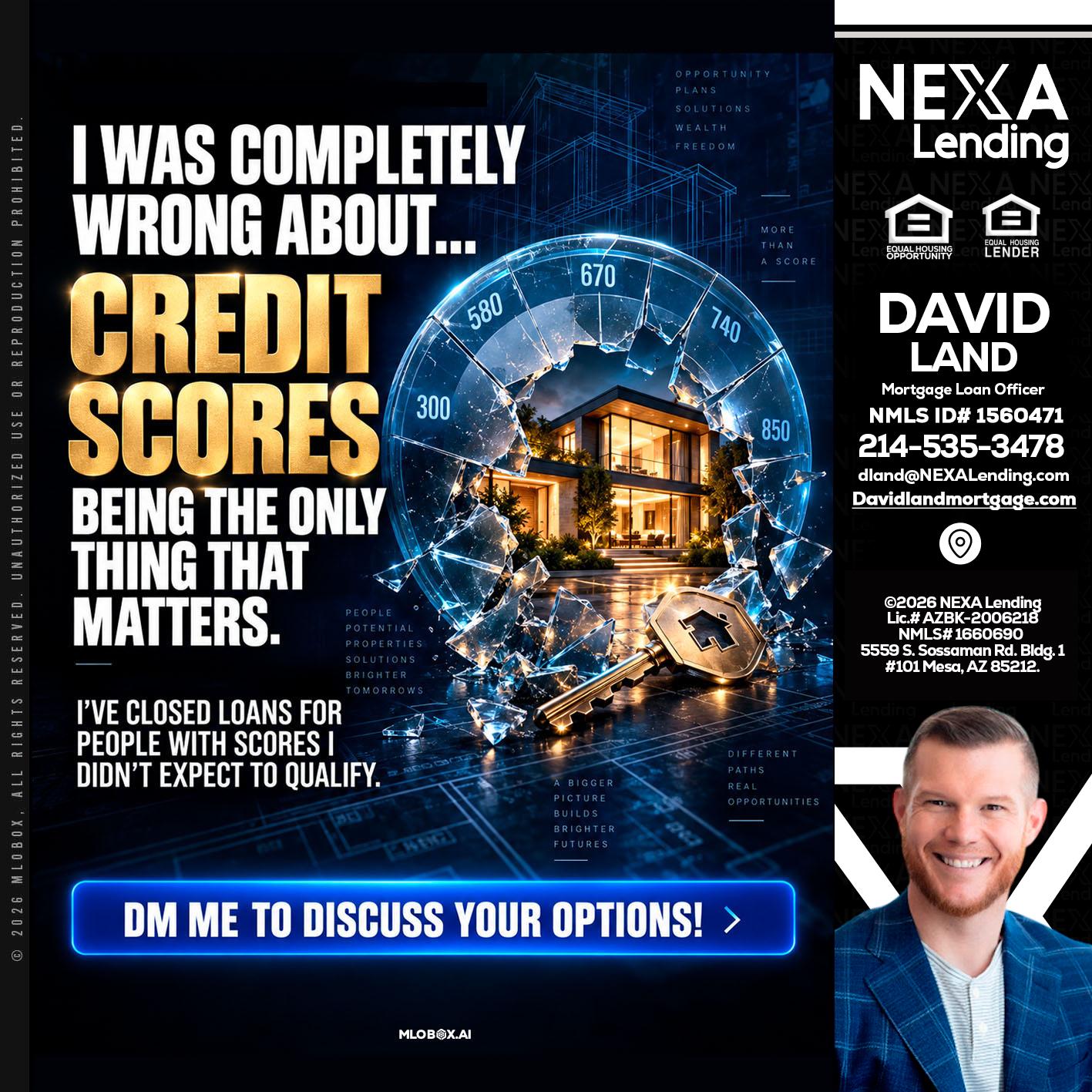I WAS COMPLETY - David Land -Mortgage Loan Officer