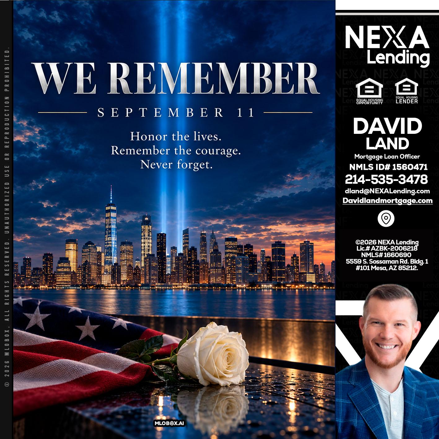WE REMEMBER - David Land -Mortgage Loan Officer