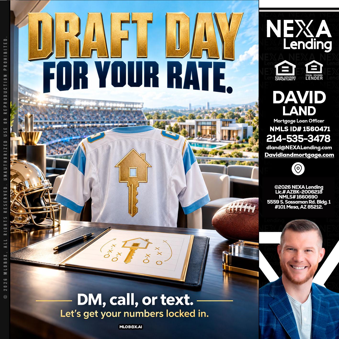 DRAFT DAY - David Land -Mortgage Loan Officer
