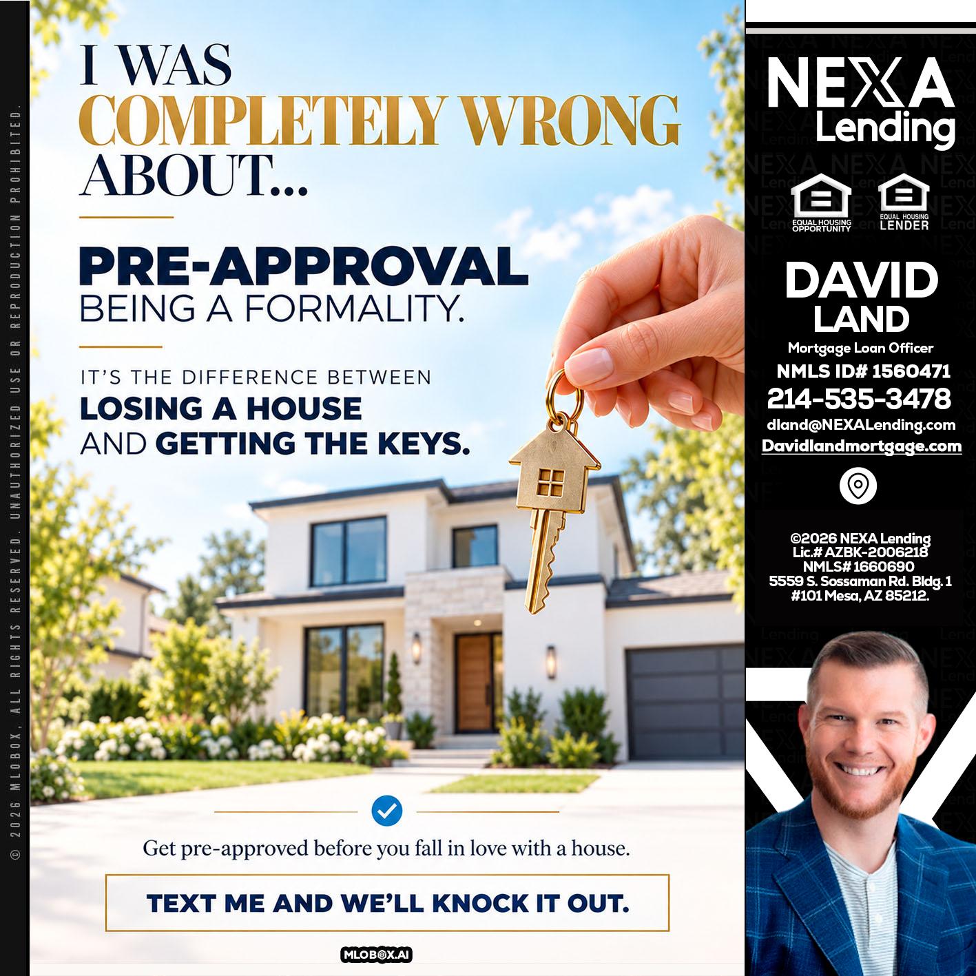 I WAS COMPLETALLY WRONG - David Land -Mortgage Loan Officer