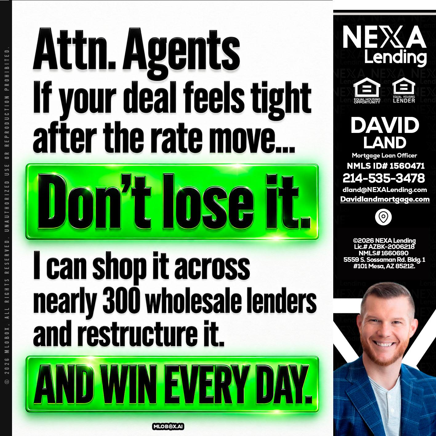 attention agents - David Land -Mortgage Loan Officer