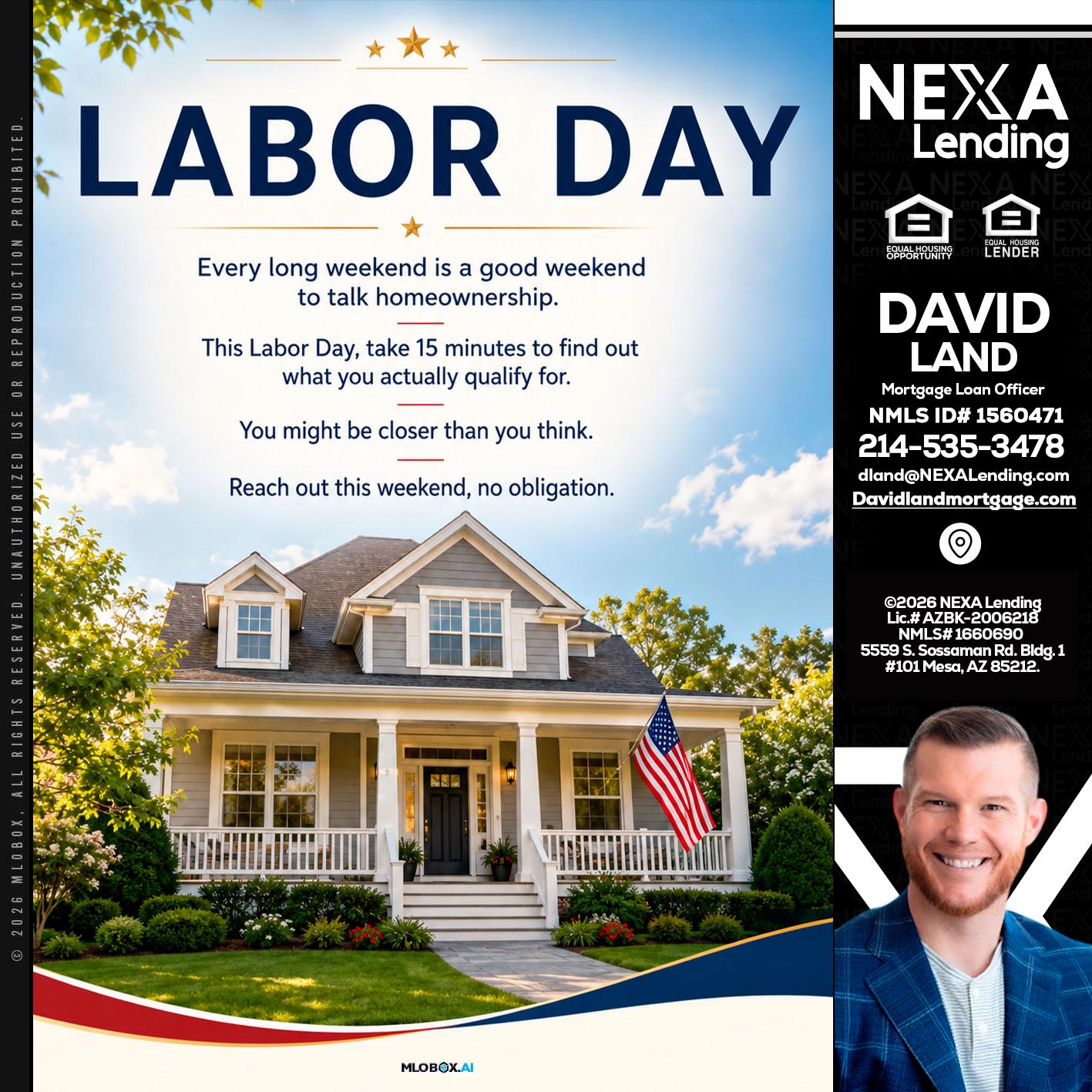 LABOR DAY - David Land -Mortgage Loan Officer
